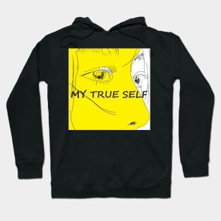 MY TRUE SELF Hoodie